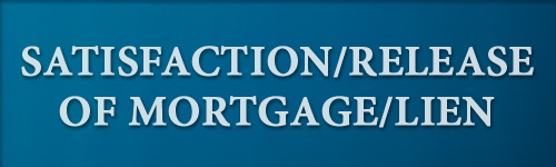 Satisfaction/Release of Mortgage/Lien