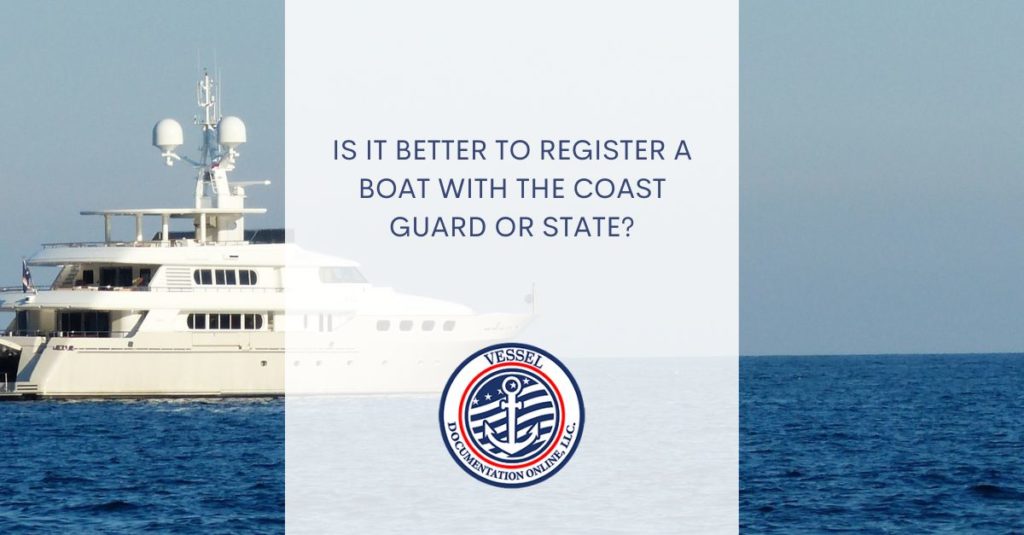 Register a Boat with the Coast Guard or State