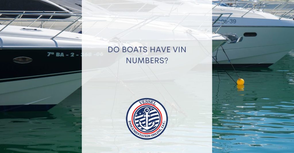 Do Boats Have VIN Numbers