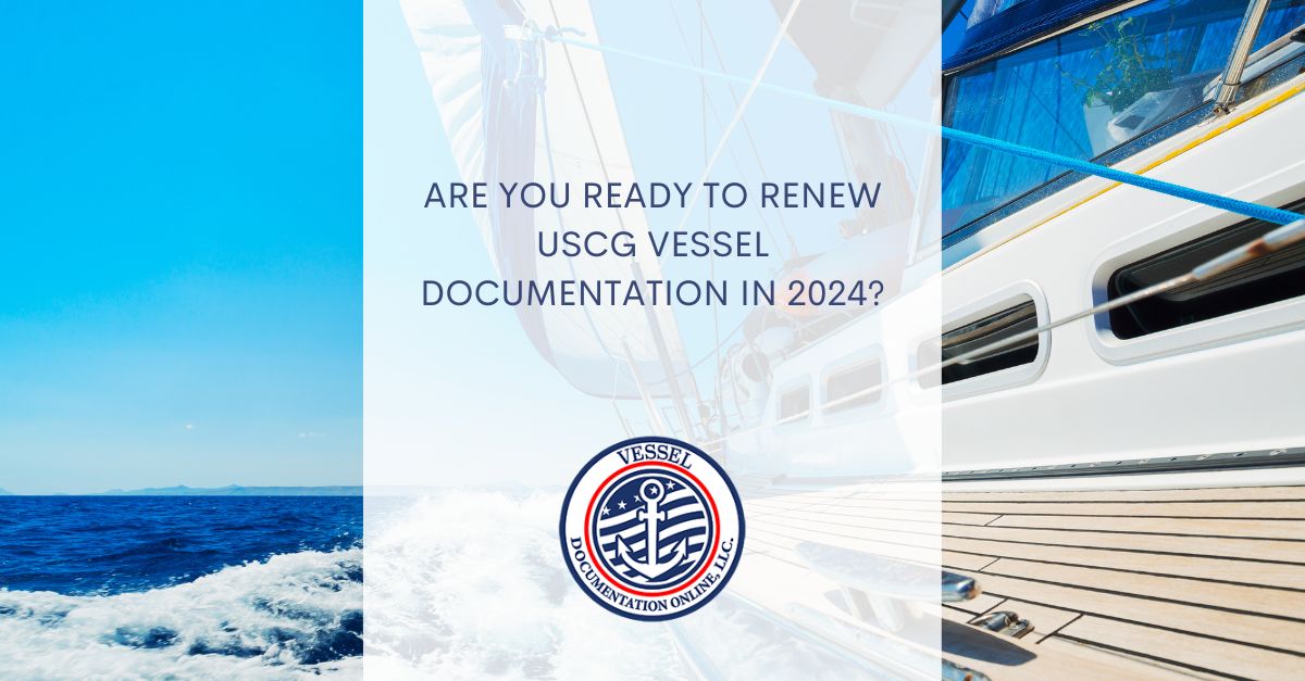 Renew USCG Vessel Documentation in 2024